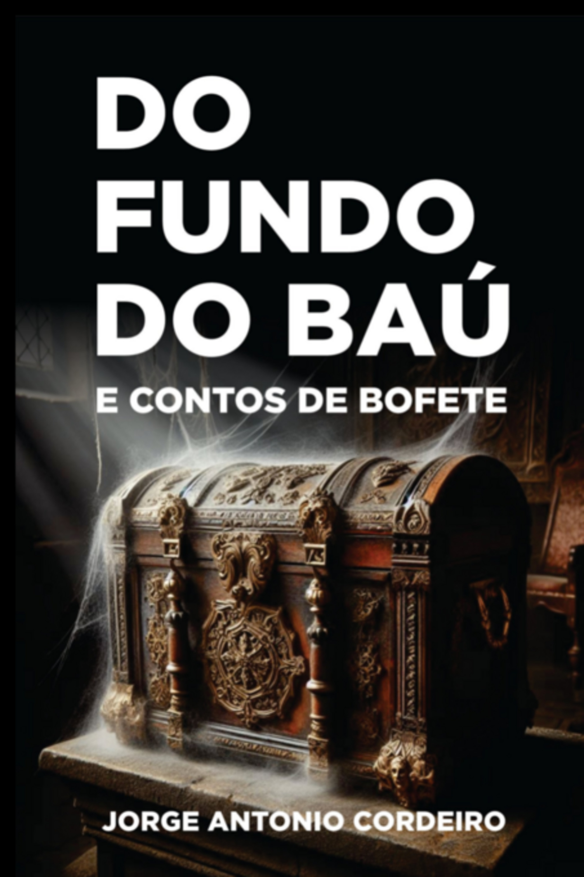 Do Fundo Do Baú E Contos De Bofete