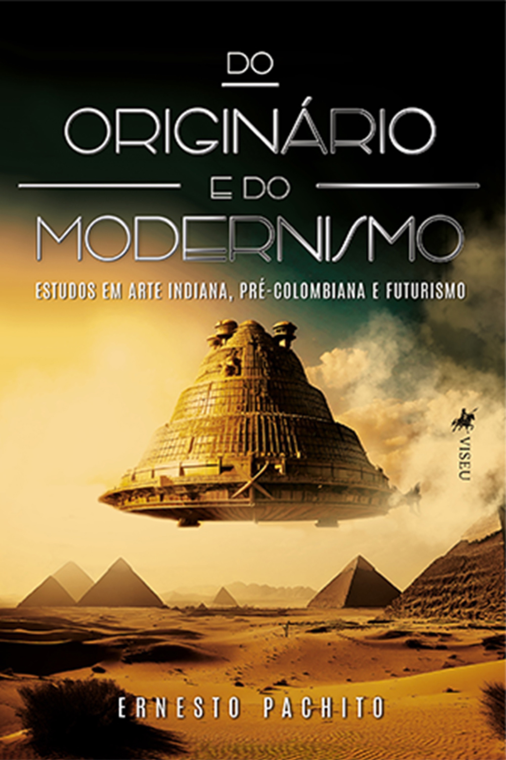 Do Originário e do Modernismo