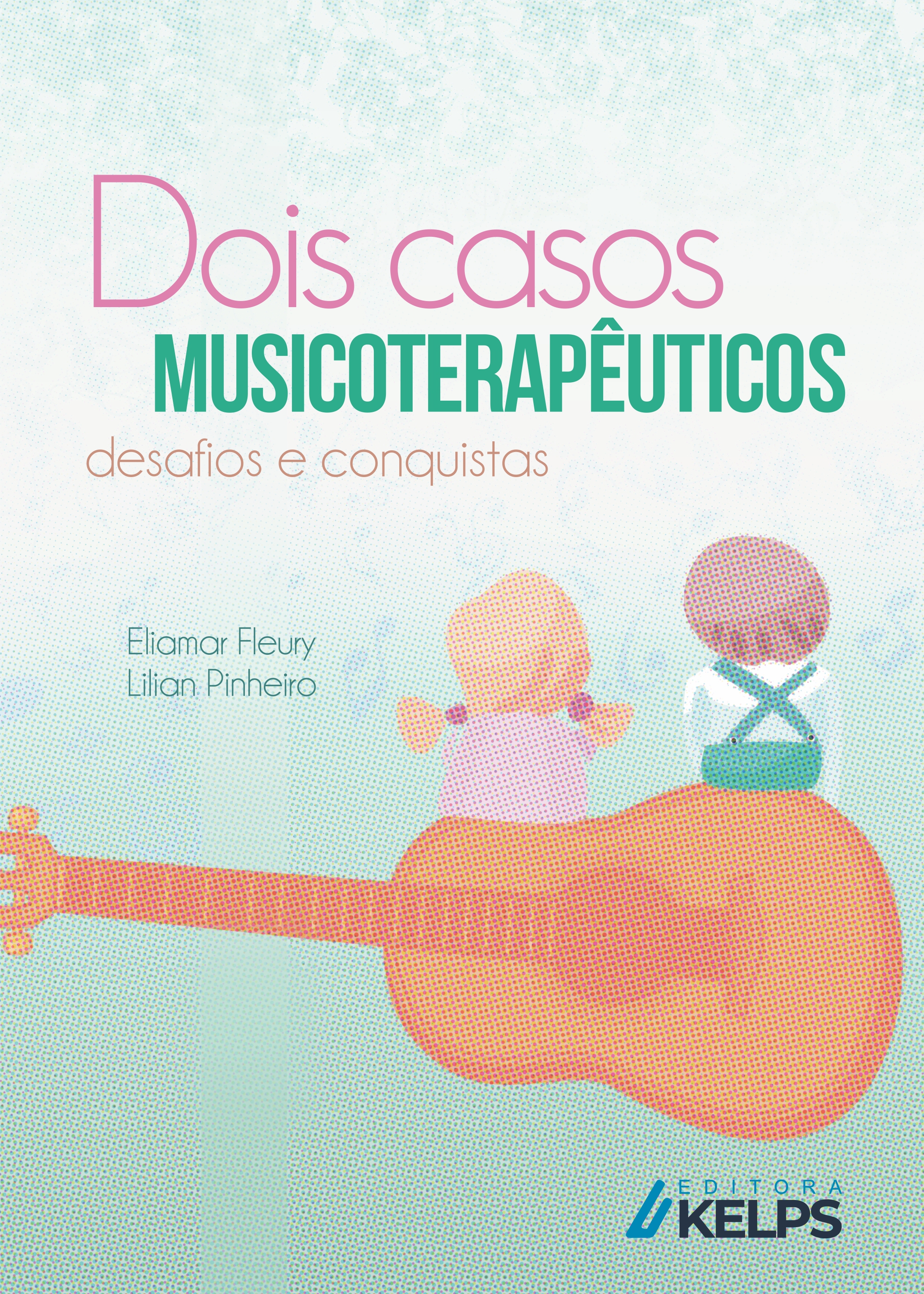 Dois casos musicoterapêuticos: