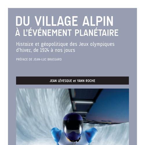 Du village alpin à l'événement planétaire