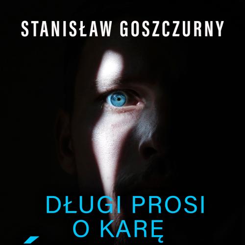 Długi prosi o karę śmierci