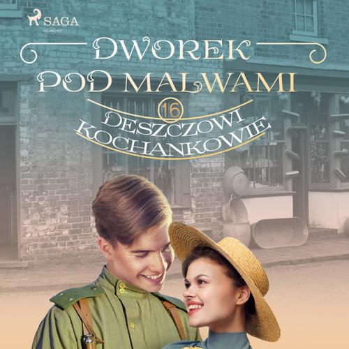 Dworek pod Malwami 16 - Deszczowi kochankowie