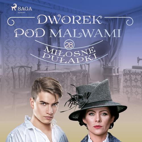 Dworek pod Malwami 28 - Miłosne pułapki