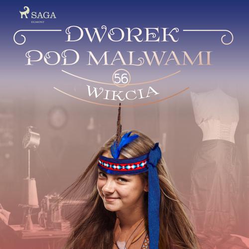 Dworek pod Malwami 56 - Wikcia