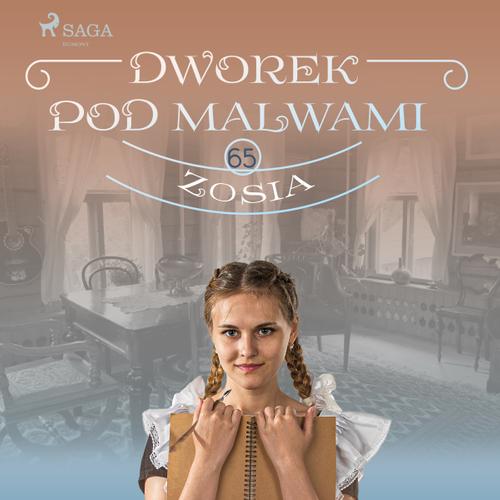 Dworek pod Malwami 65 - Zosia