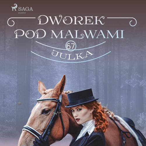 Dworek pod Malwami 67 - Julka