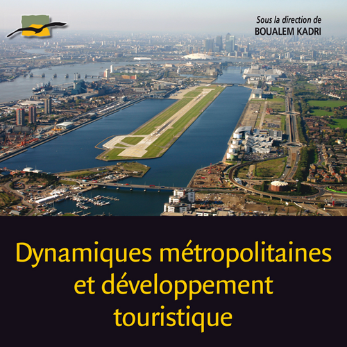 Dynamiques métropolitaines et développement touristique