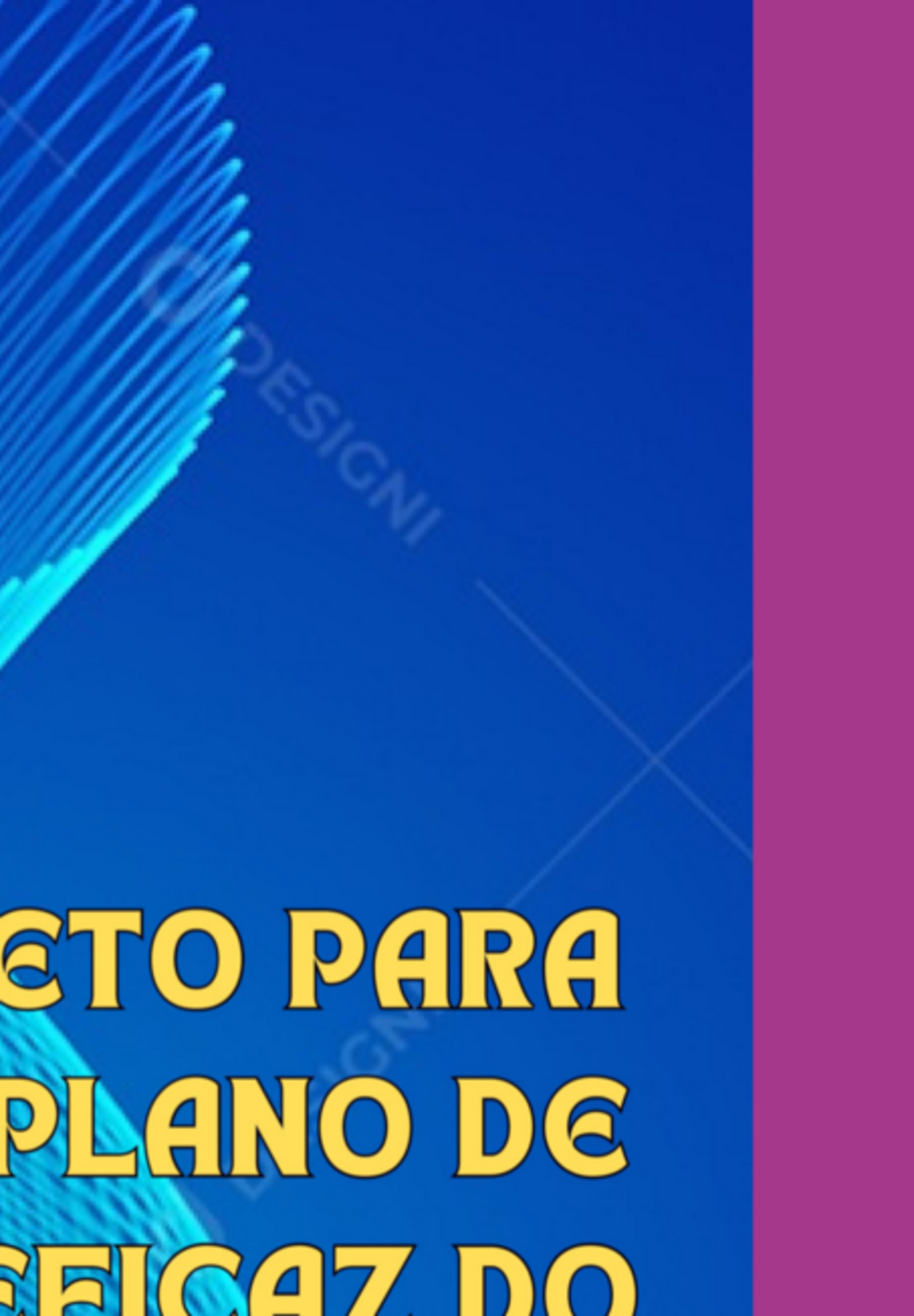 Ebook Guia Completo Para Montar Um Plano De Marketing Eficaz: Do Conceito À Execução