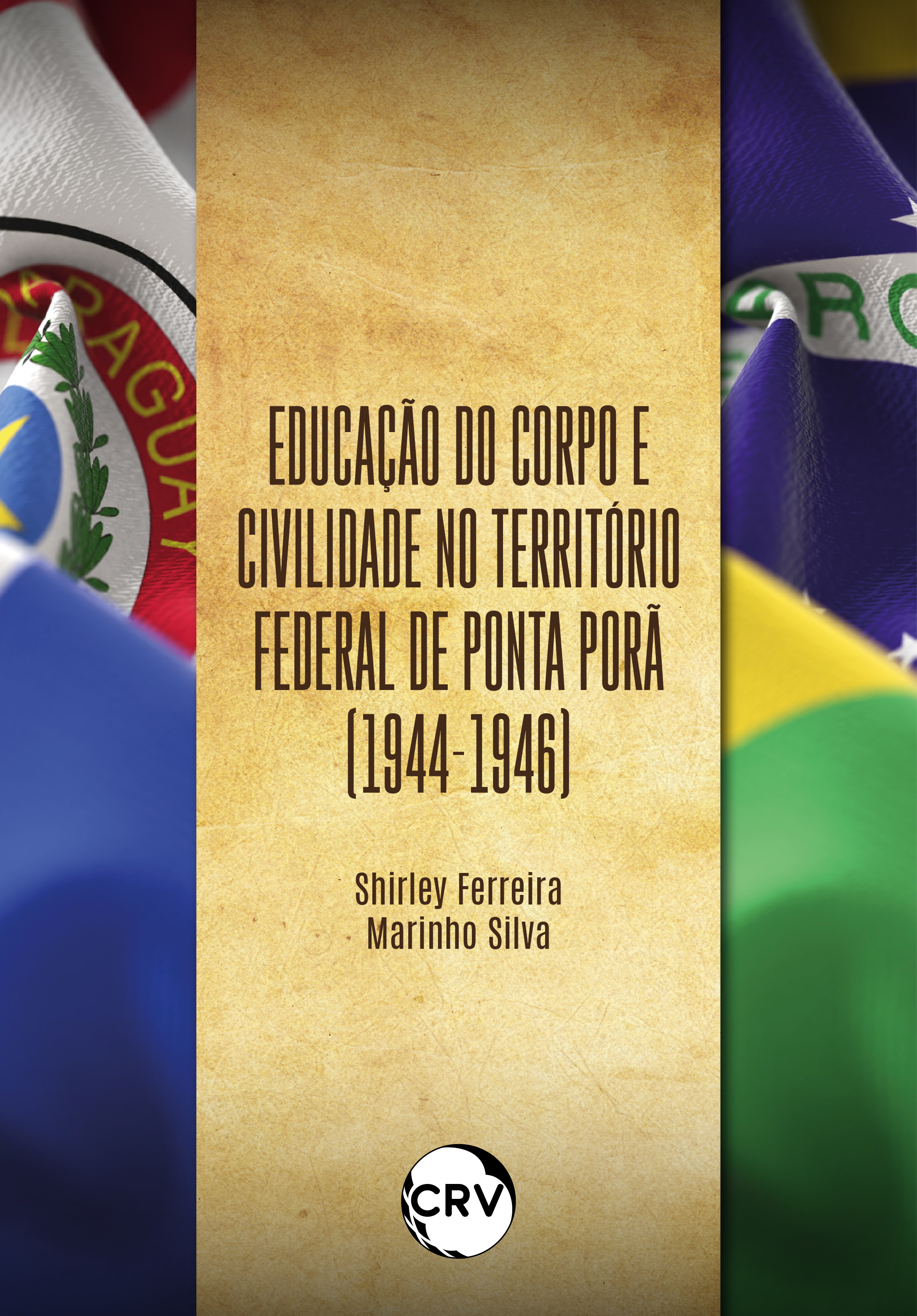 Educação do corpo e civilidade no território federal de Ponta Porã (1944-1946)