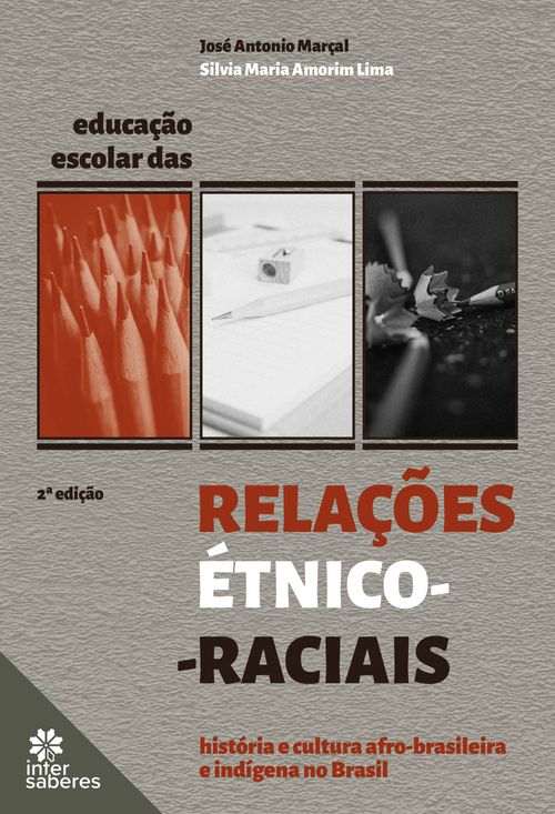 Educação escolar das relações étnico-raciais: