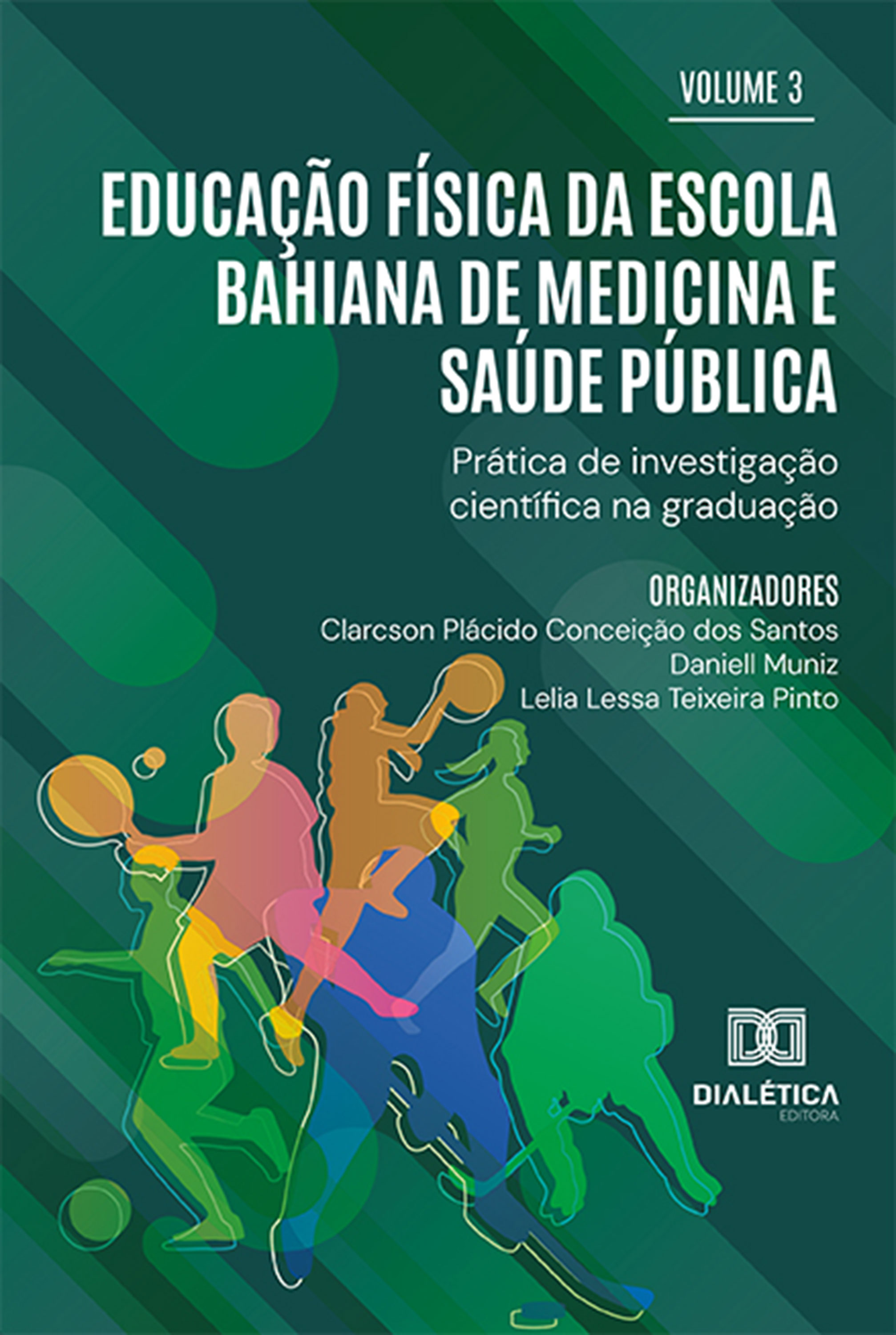 Educação Física da Escola Bahiana de Medicina e Saúde Pública