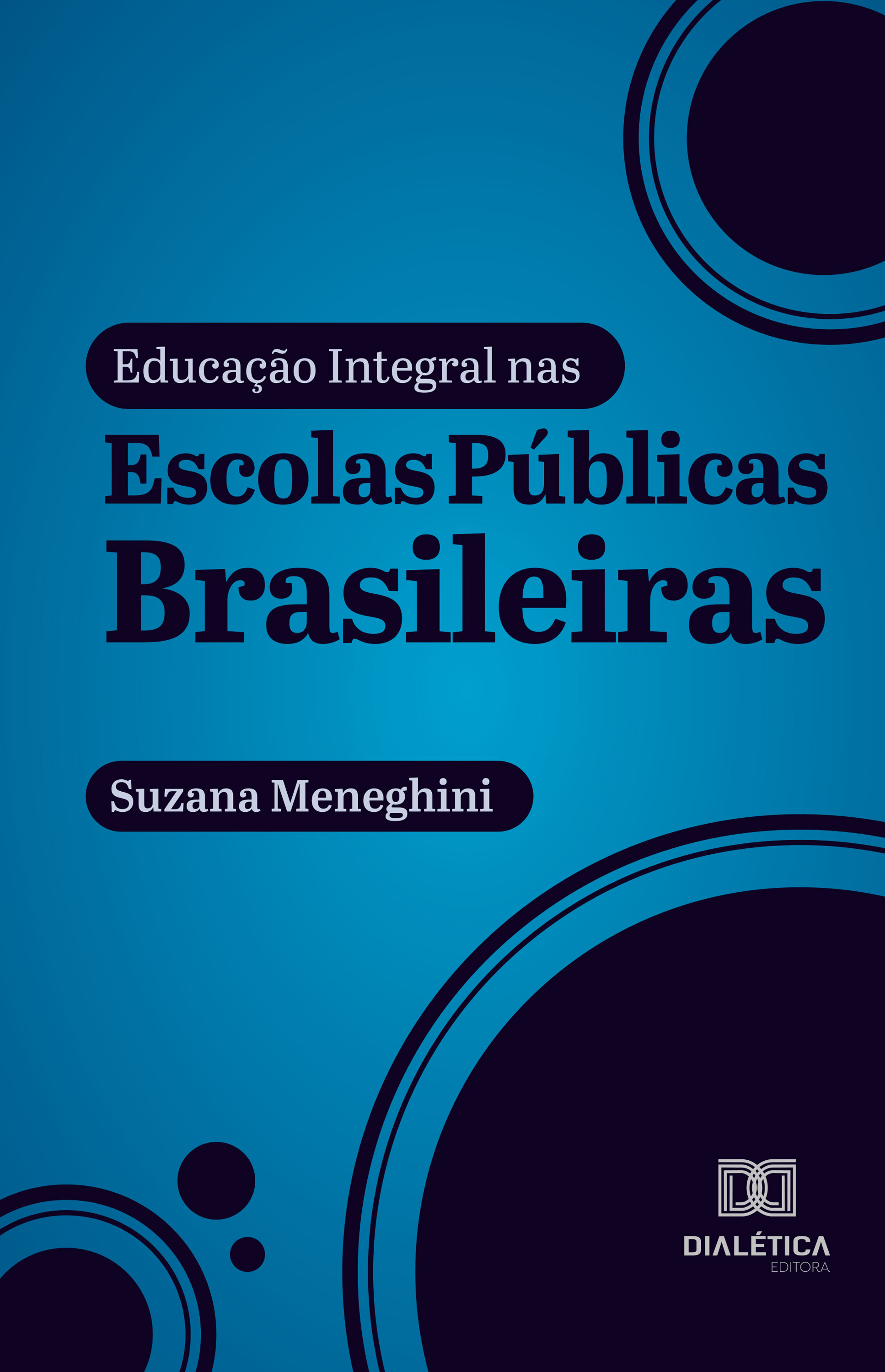 Educação Integral nas Escolas Públicas Brasileiras