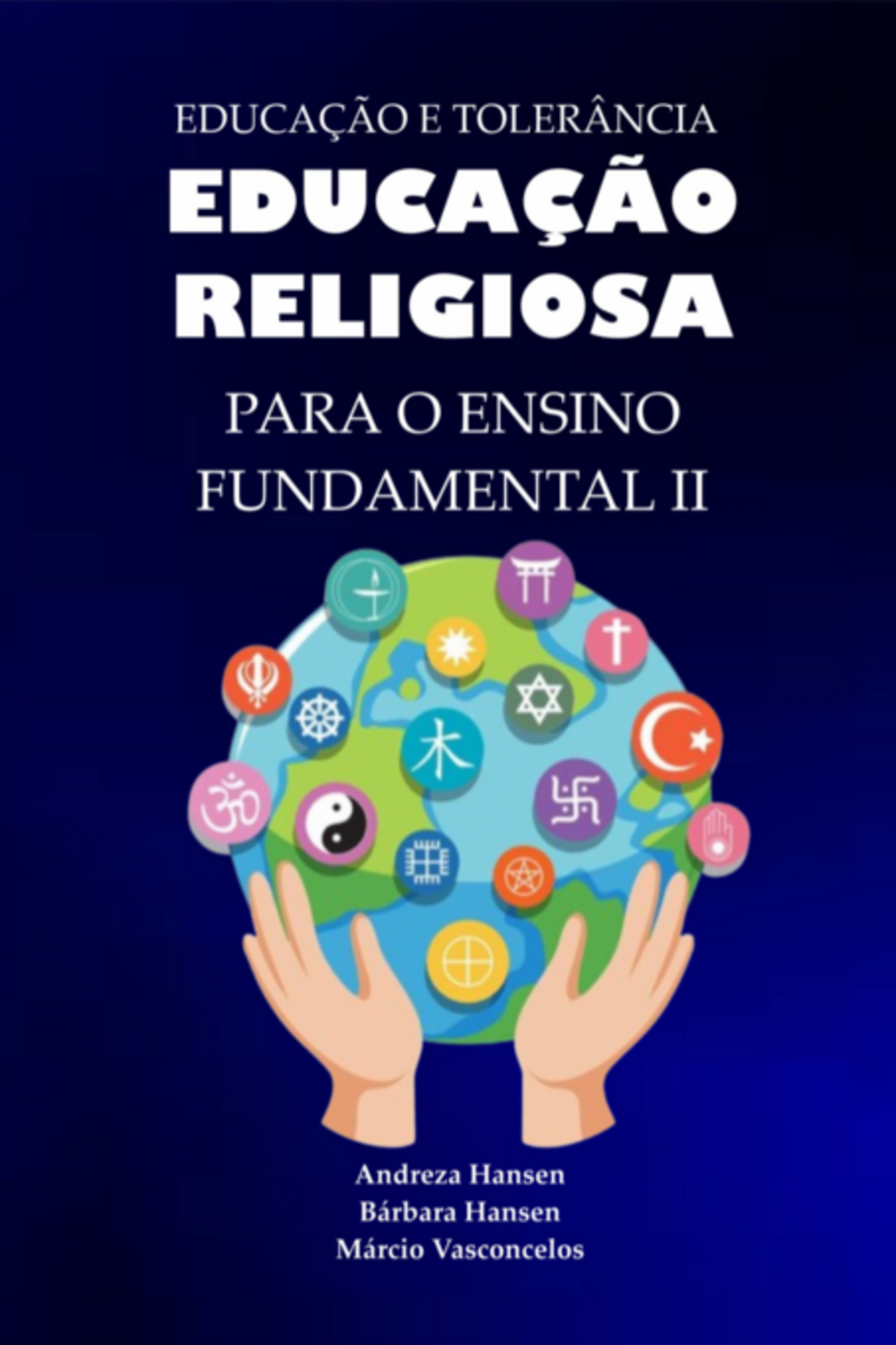 Educação Religiosa Para O Ensino Fundamental Ii