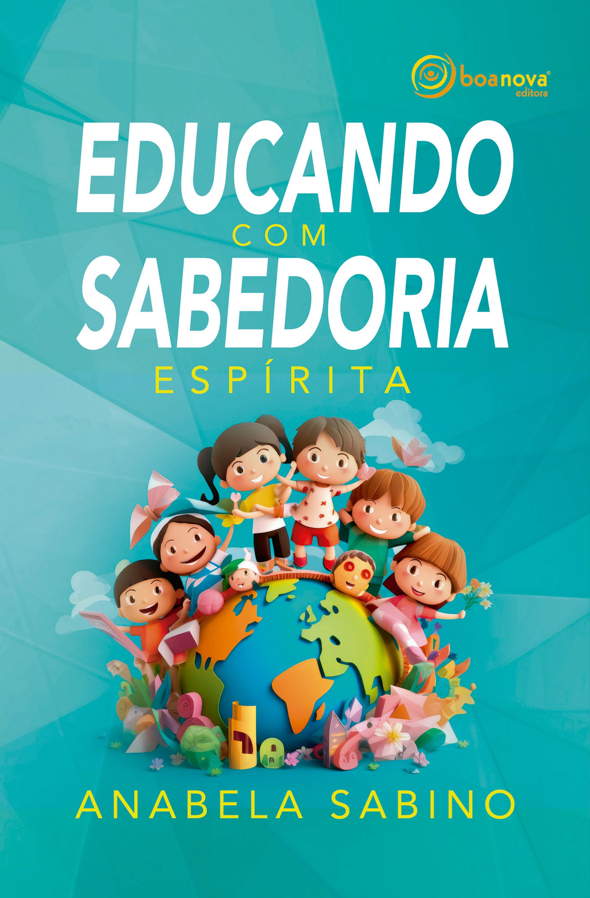 Educando com Sabedoria Espírita