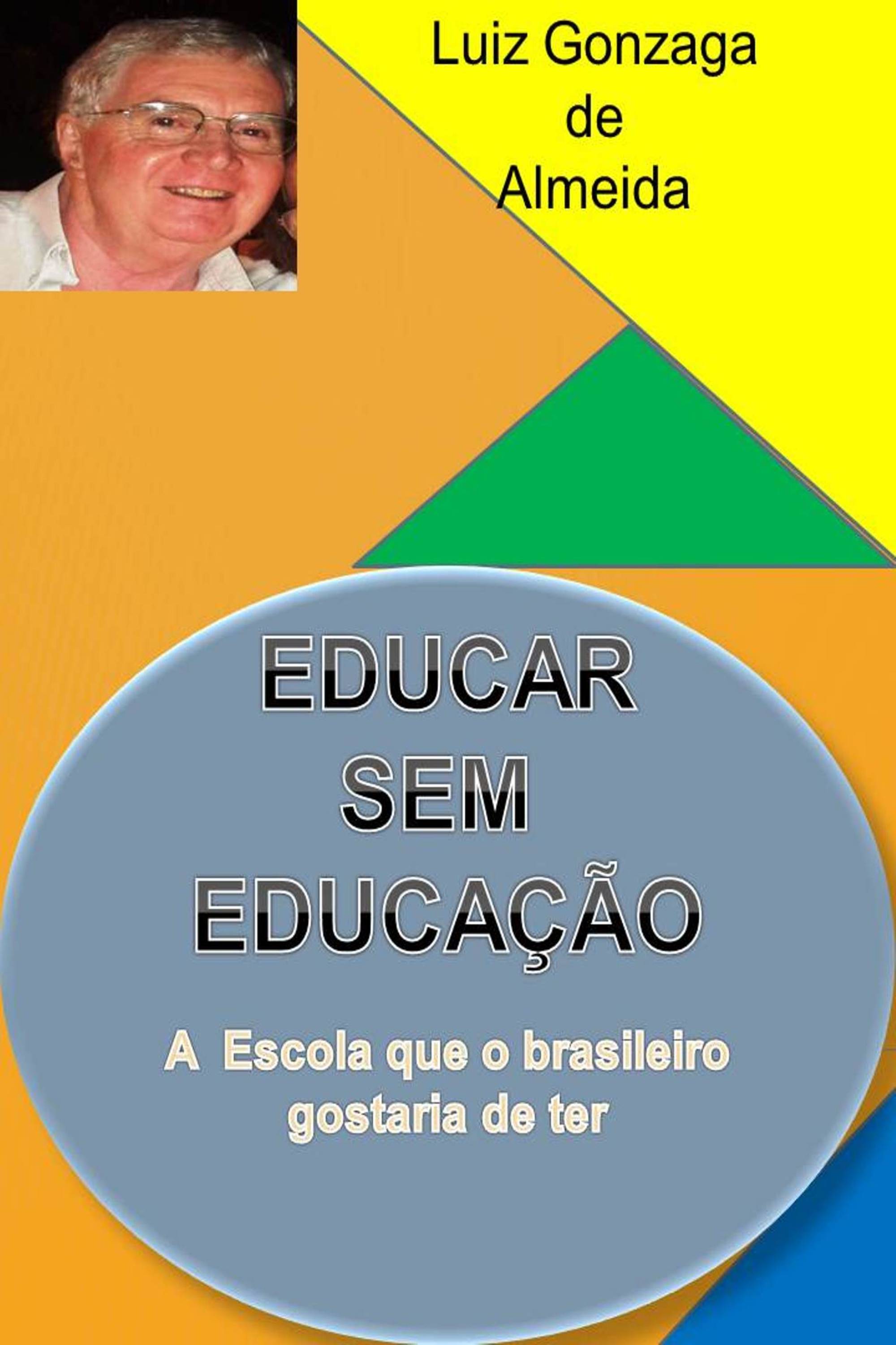 EDUCAR SEM EDUCAÇÃO