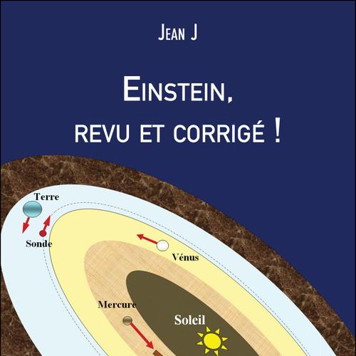 Einstein, revu et corrigé !!!