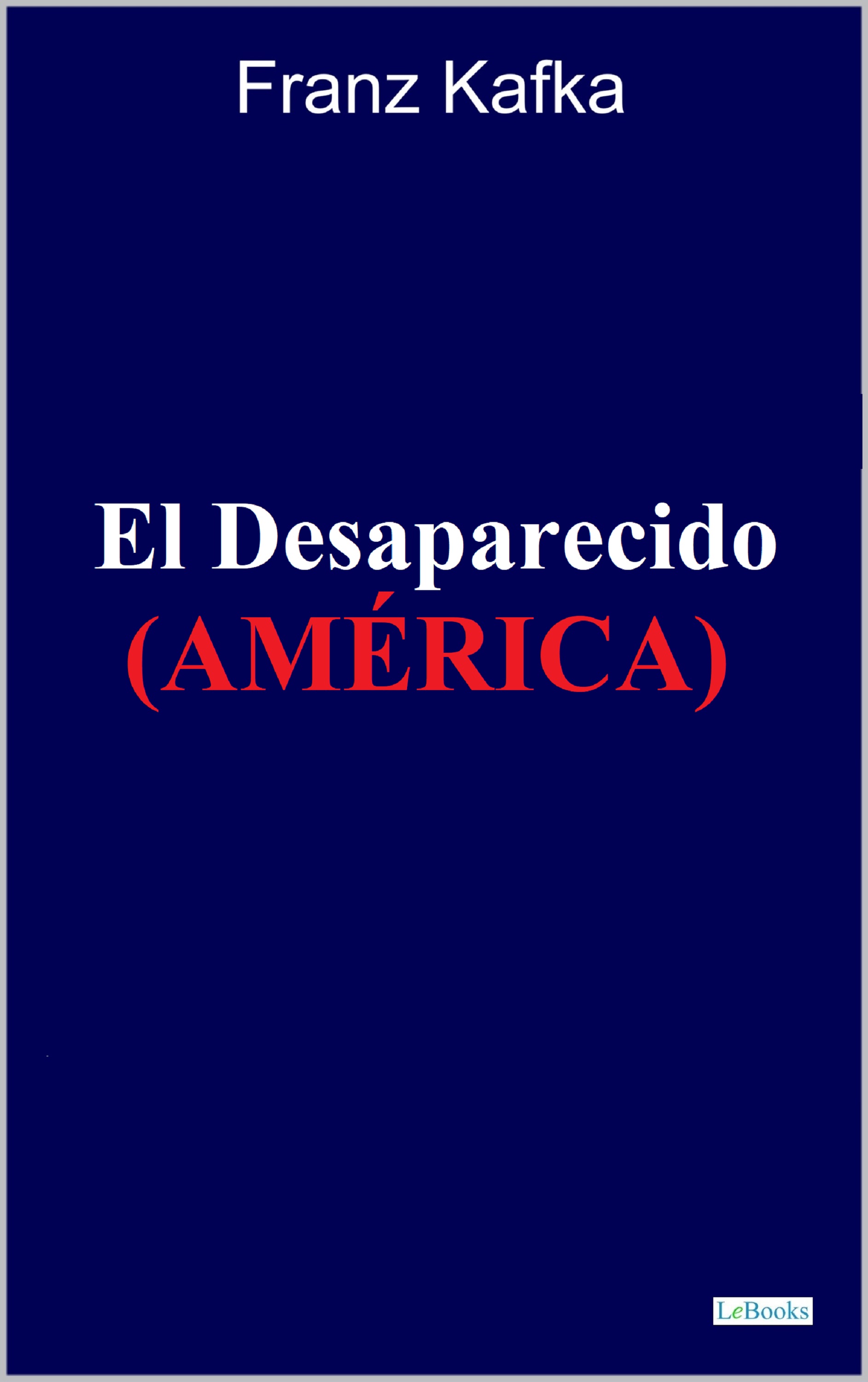 El Desaparecido: América