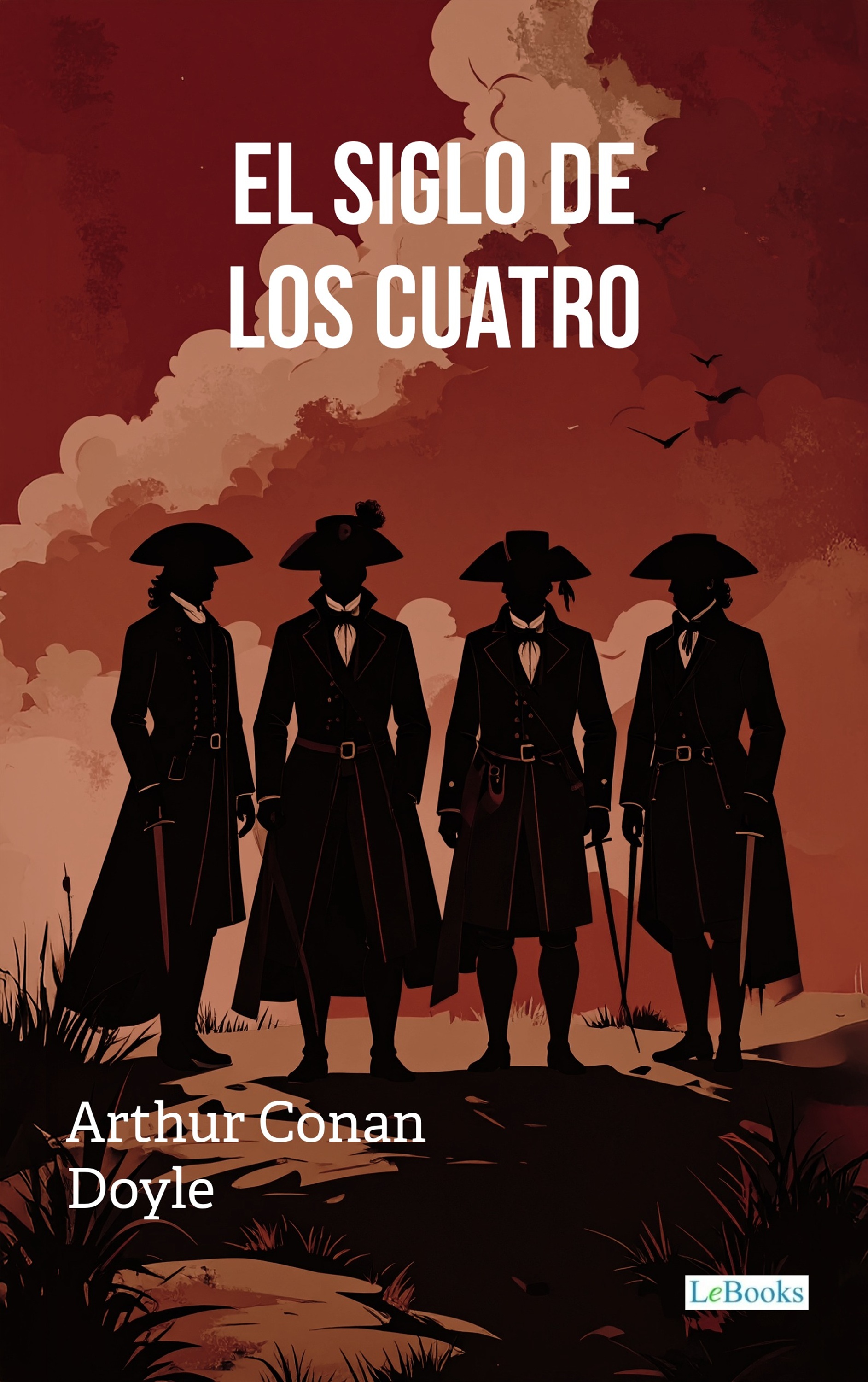 El Siglo de los Cuatro - Conan Doyle