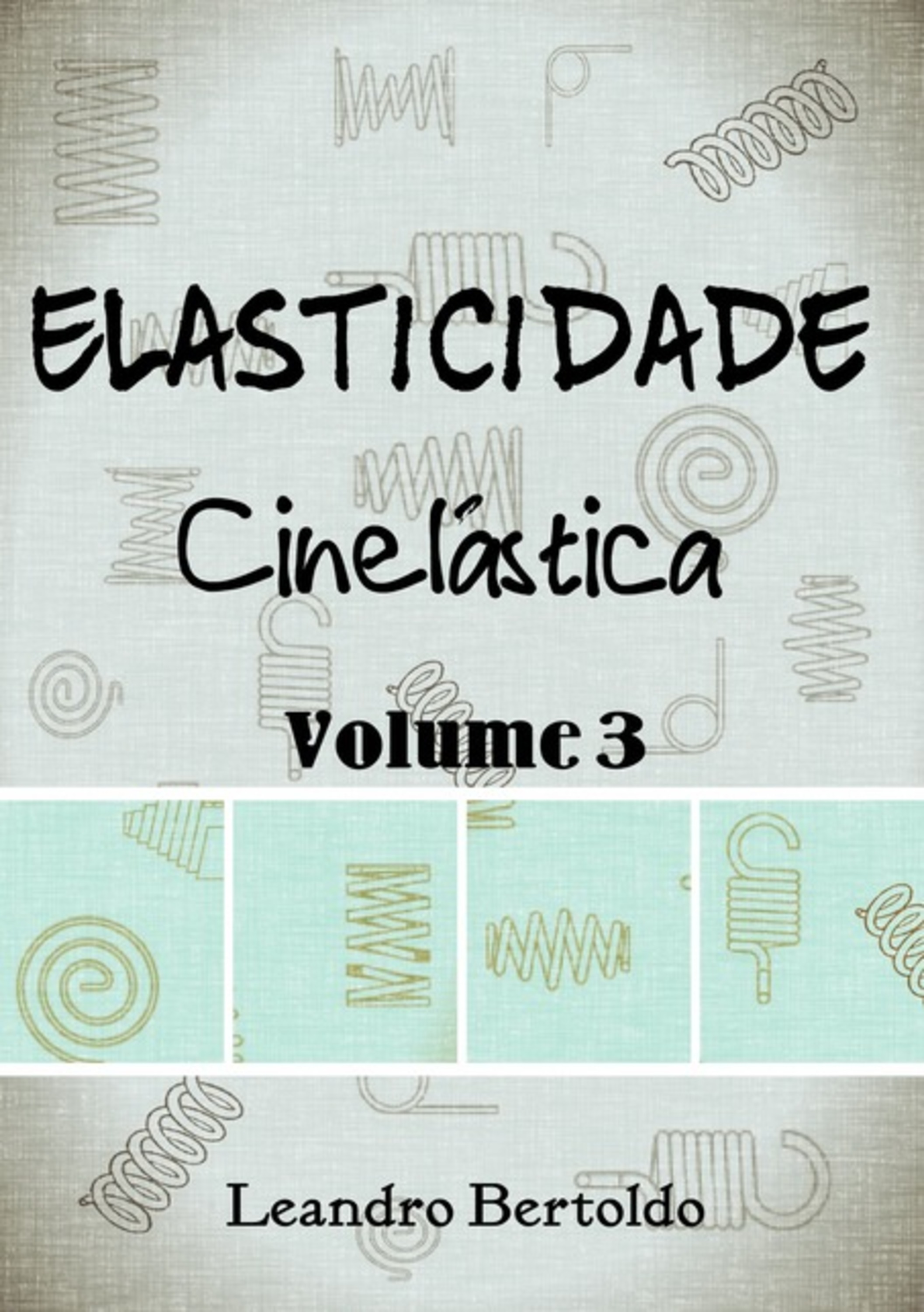 Elasticidade - Volume Iii