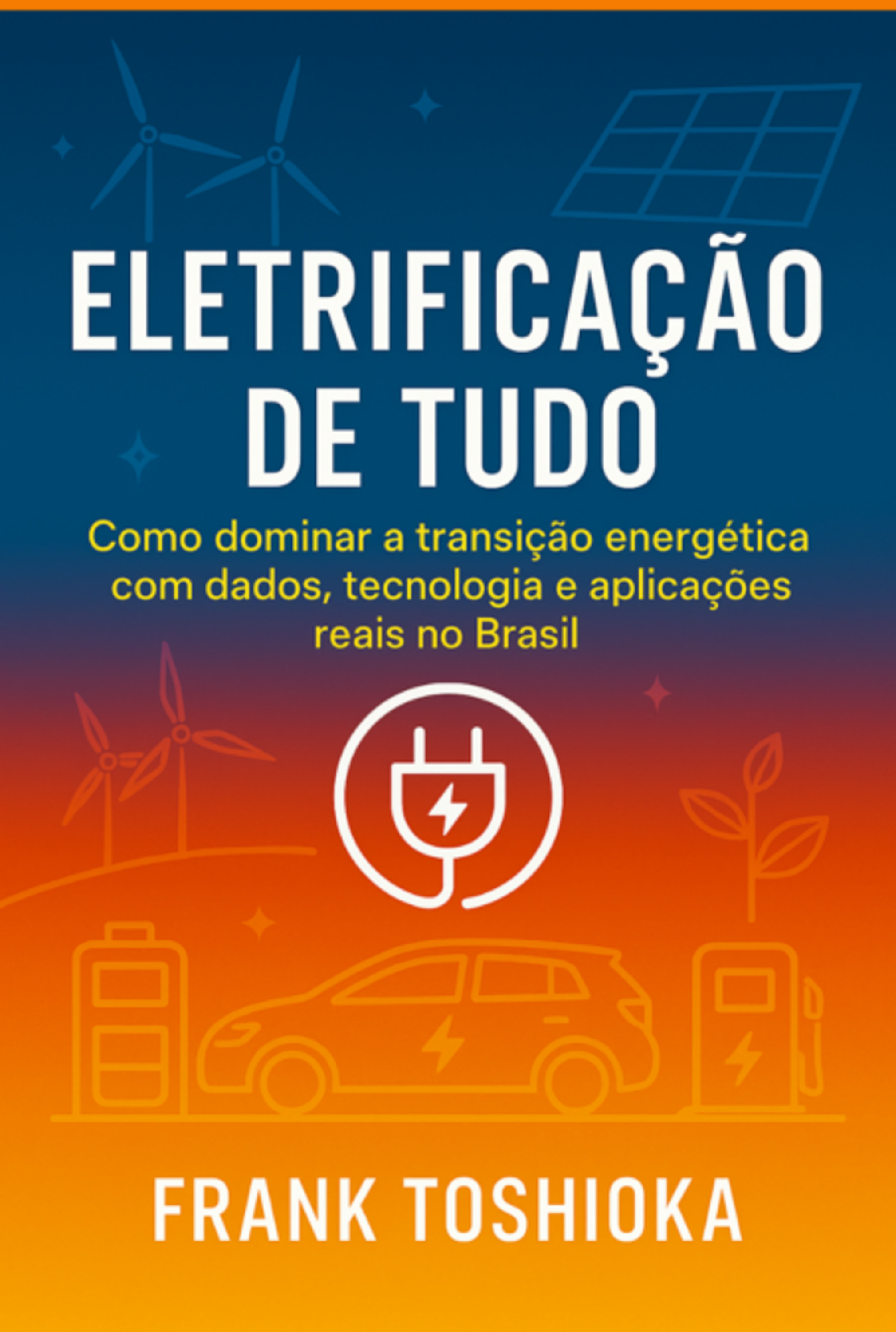 Eletrificação De Tudo