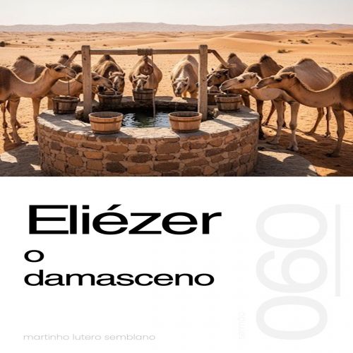 Eliézer, o damasceno - Sermão 060
