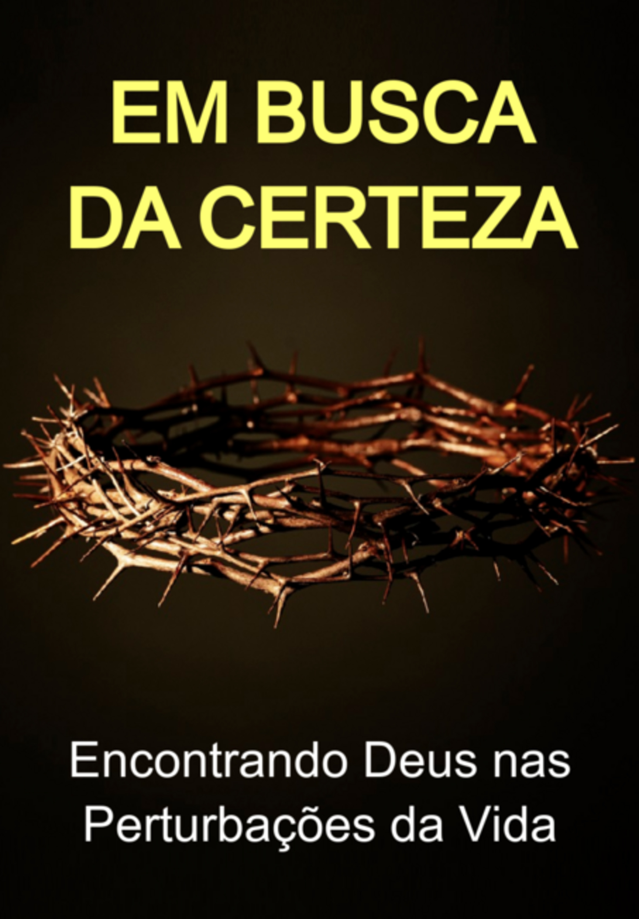 Em Busca Da Certeza