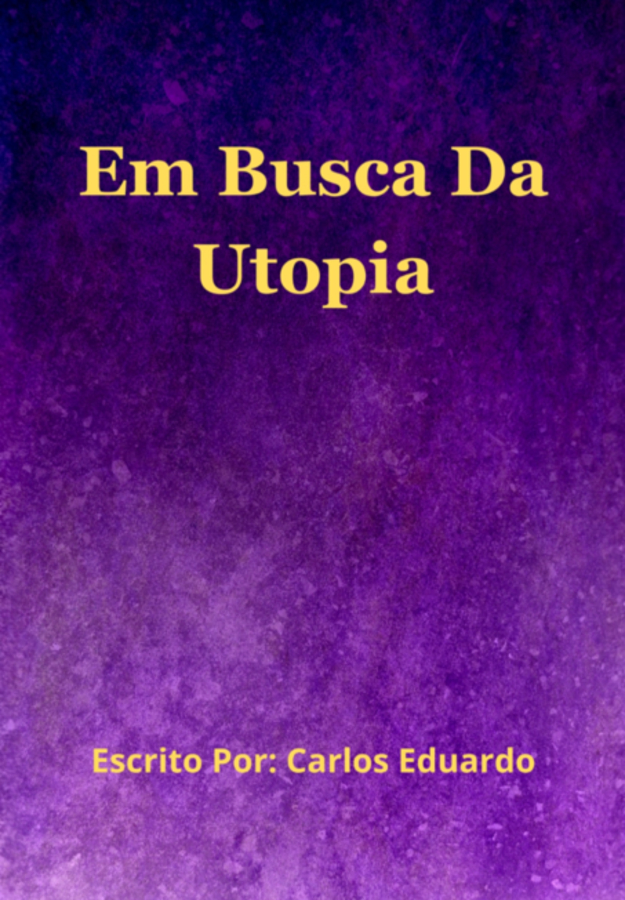 Em Busca Da Utopia