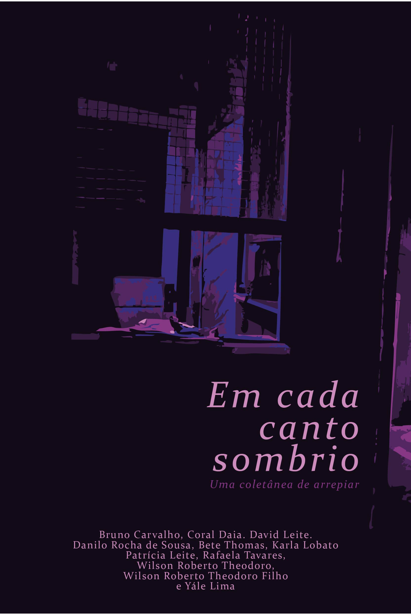 Em cada canto sombrio