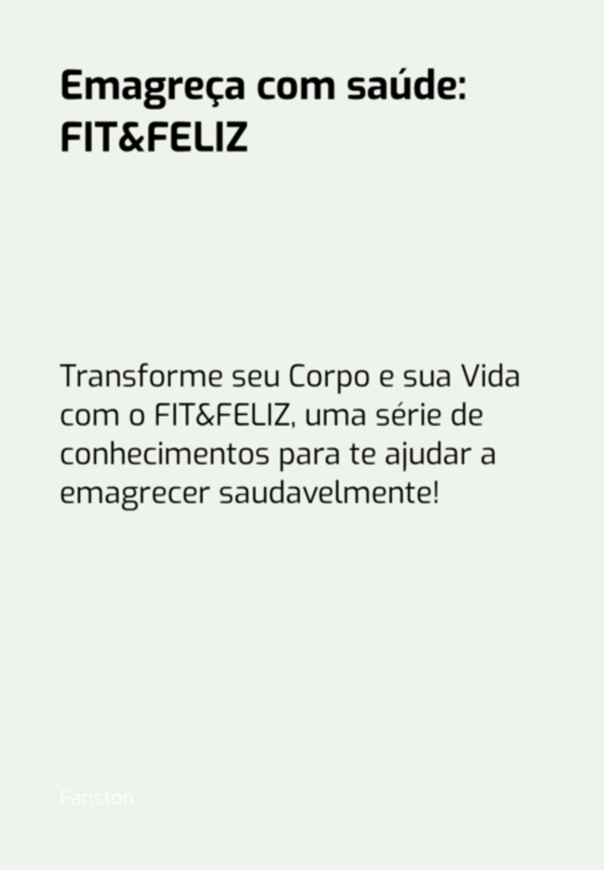 Emagreça Com Saúde: Fit&feliz