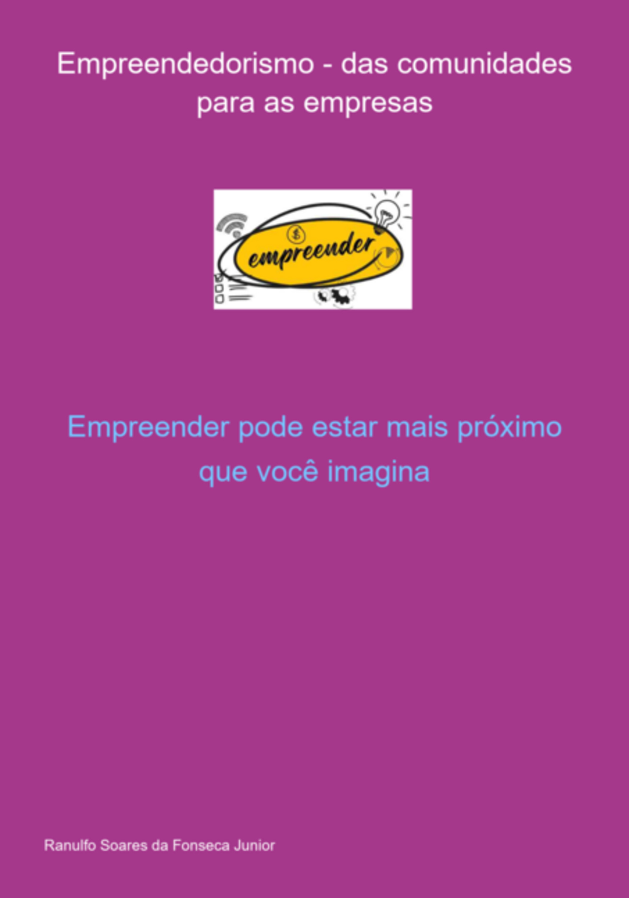 Empreendedorismo - Das Comunidades Para As Empresas