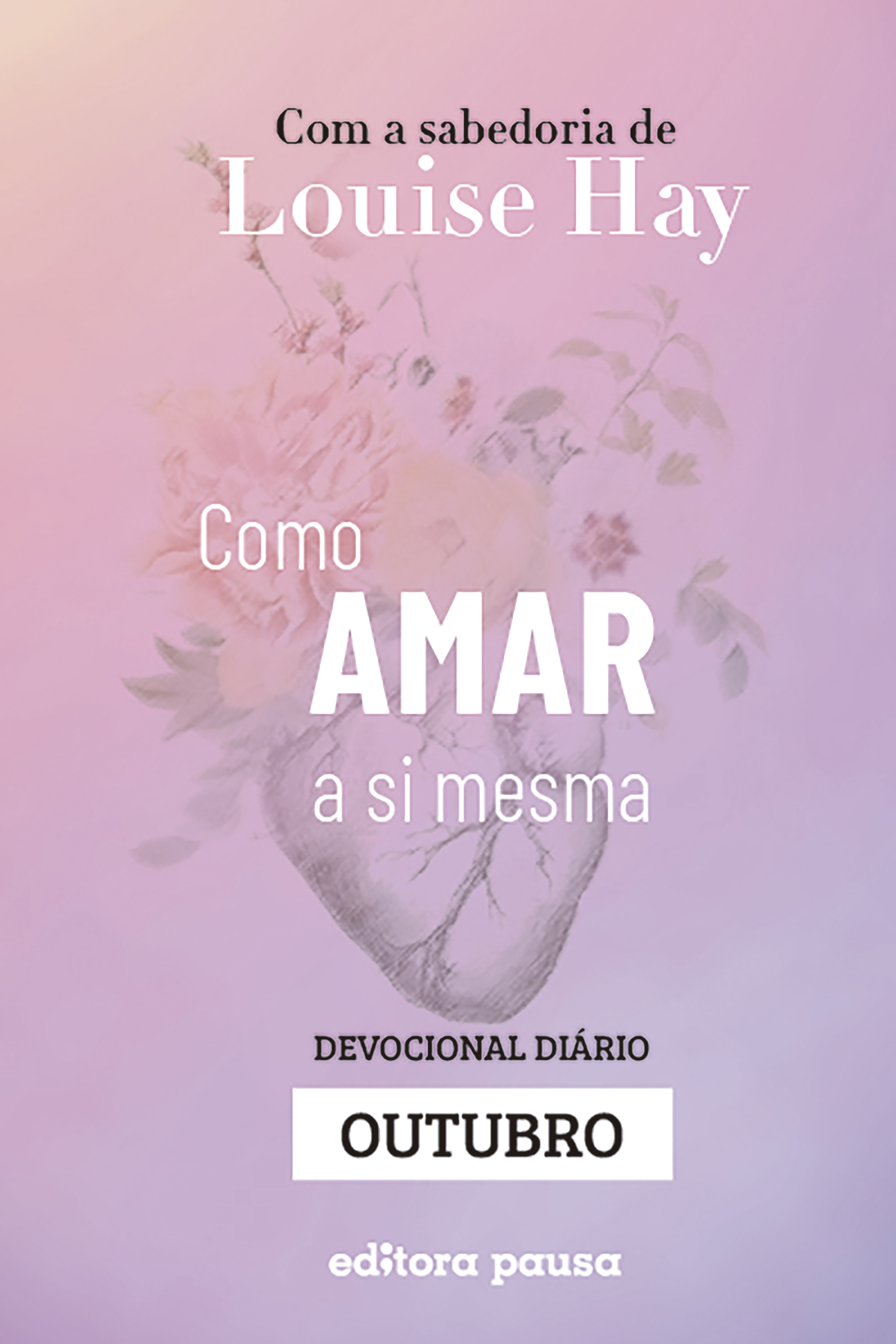 Ensinamentos de Louise Hay para Outubro