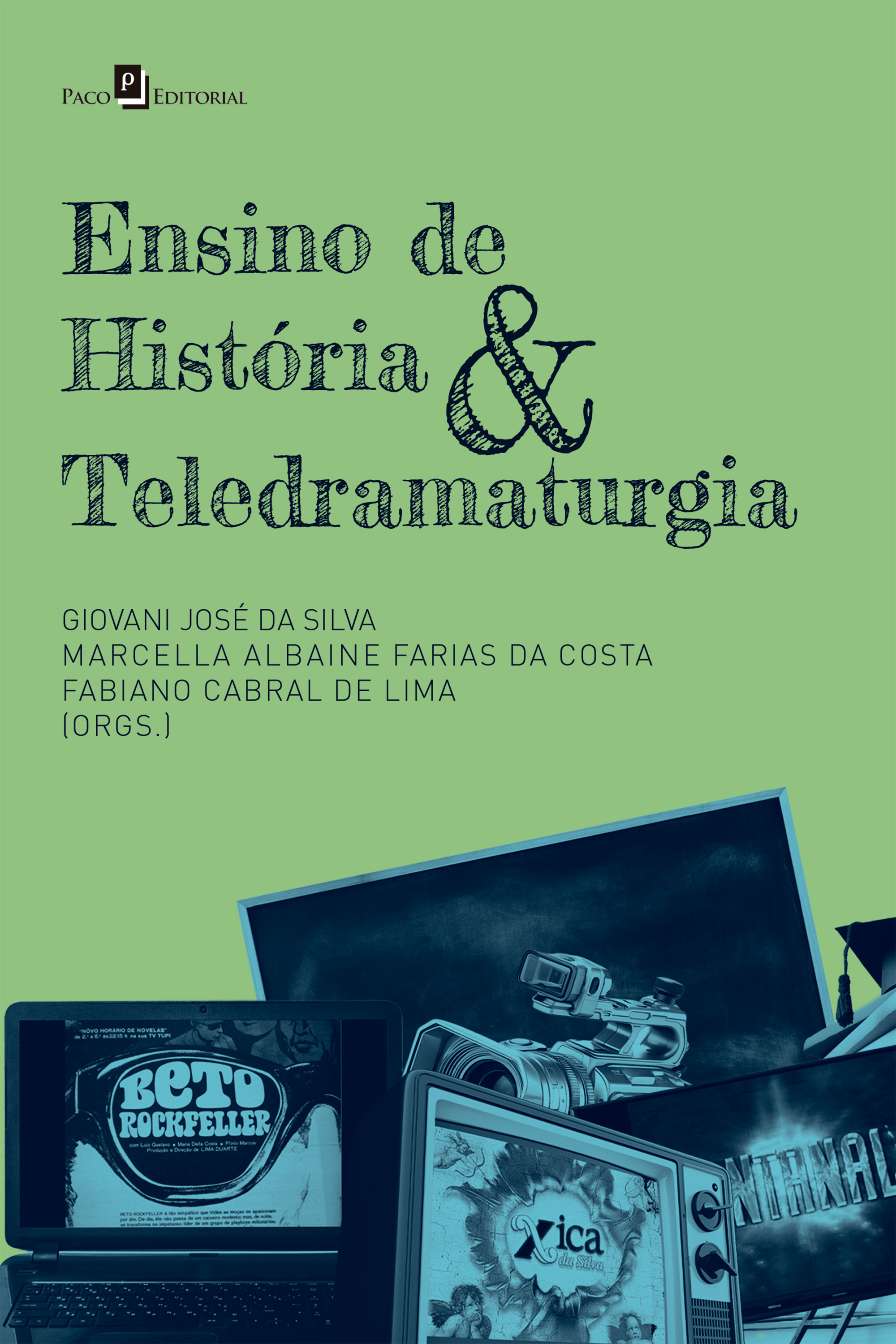 Ensino de história & teledramaturgia