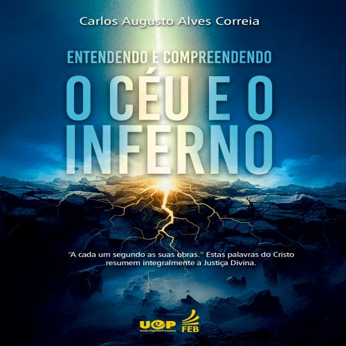Entendendo e compreendendo O Céu e o Inferno