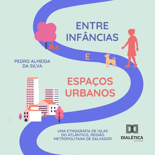 Entre infâncias e espaços urbanos