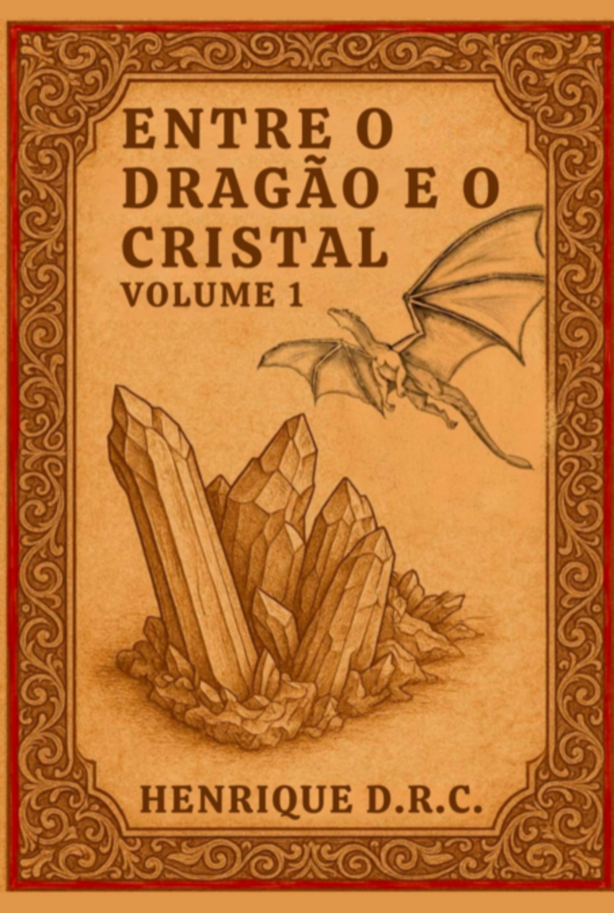 Entre O Dragão E O Cristal