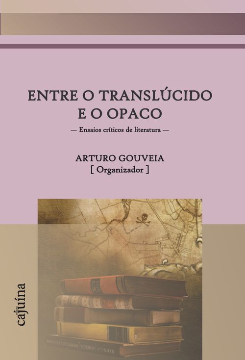 Entre o translúcido e o opaco
