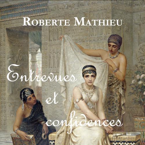 Entrevues et confidences