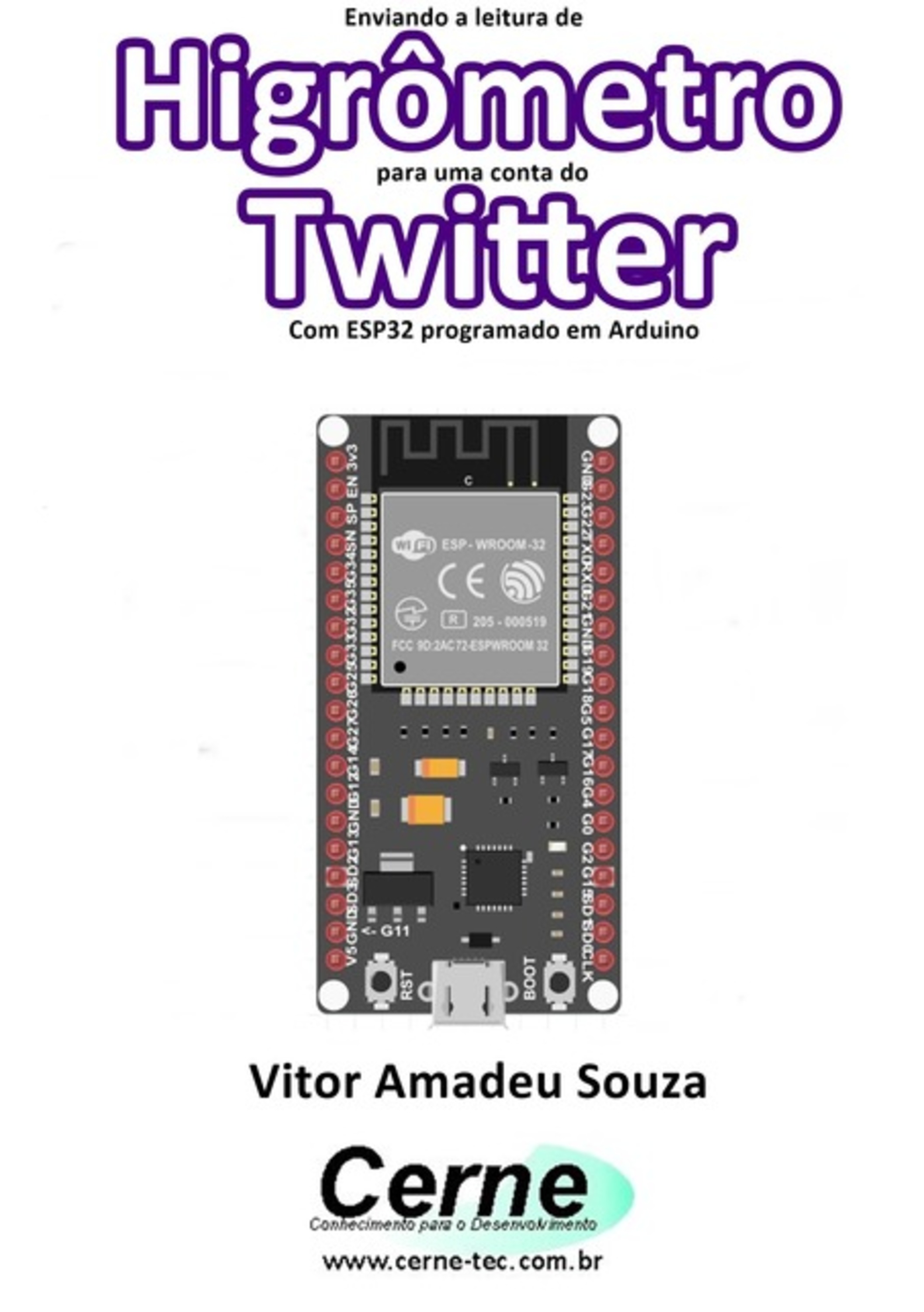 Enviando A Leitura Do Higrômetro Para Uma Conta Do Twitter Com Esp32 Programado Em Arduino