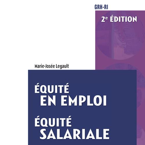 Équité en emploi - Équité salariale, 2e édition