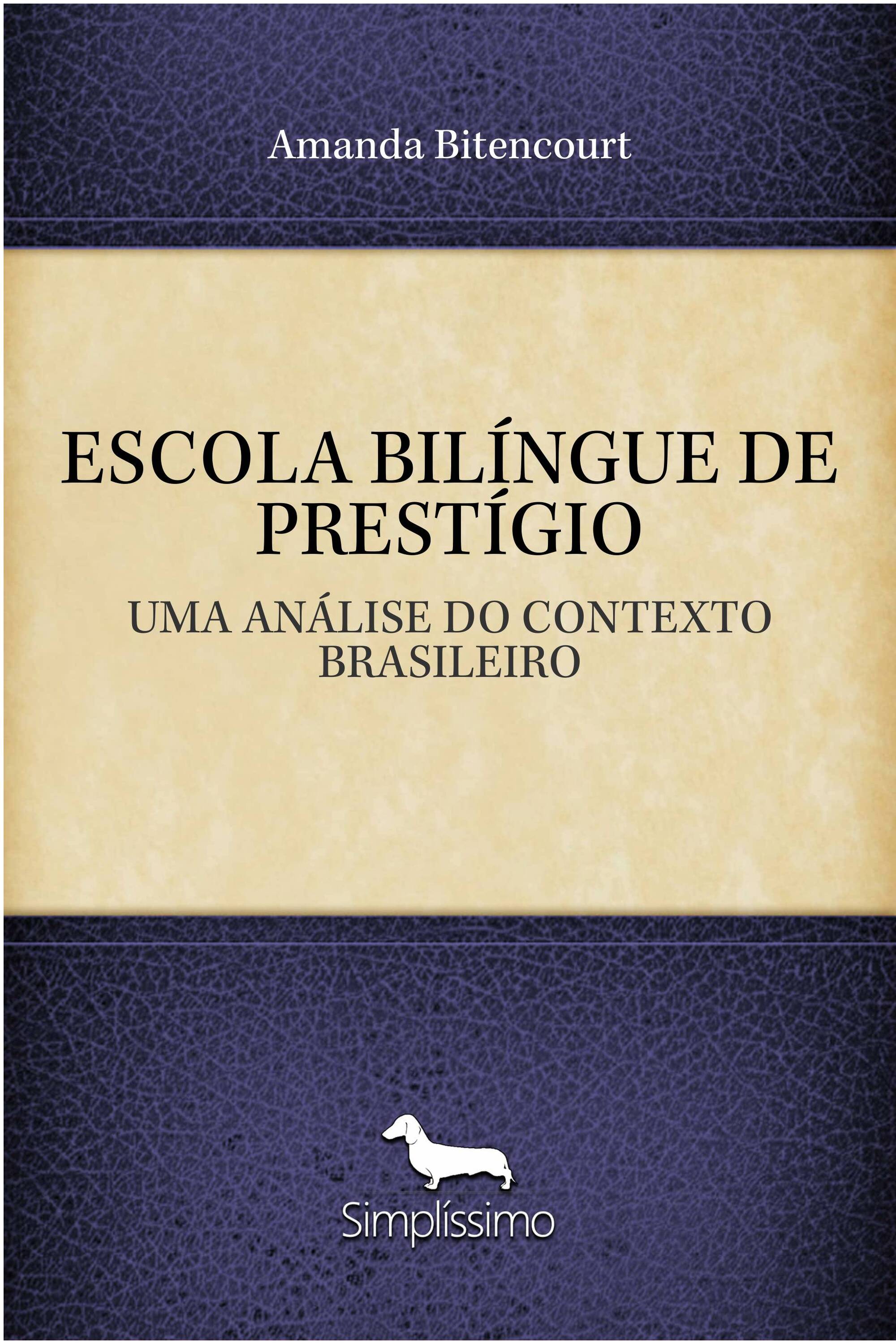 ESCOLA BILÍNGUE DE PRESTÍGIO