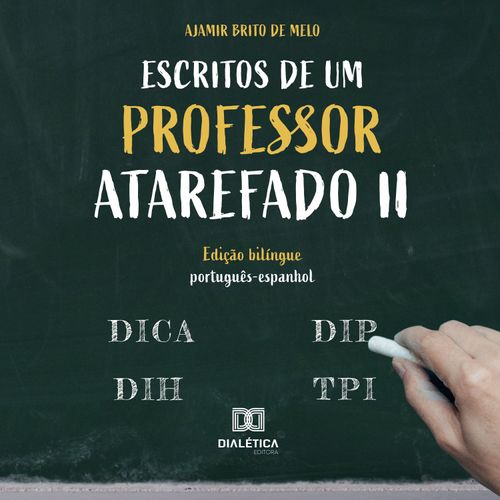 Escritos de um professor atarefado II