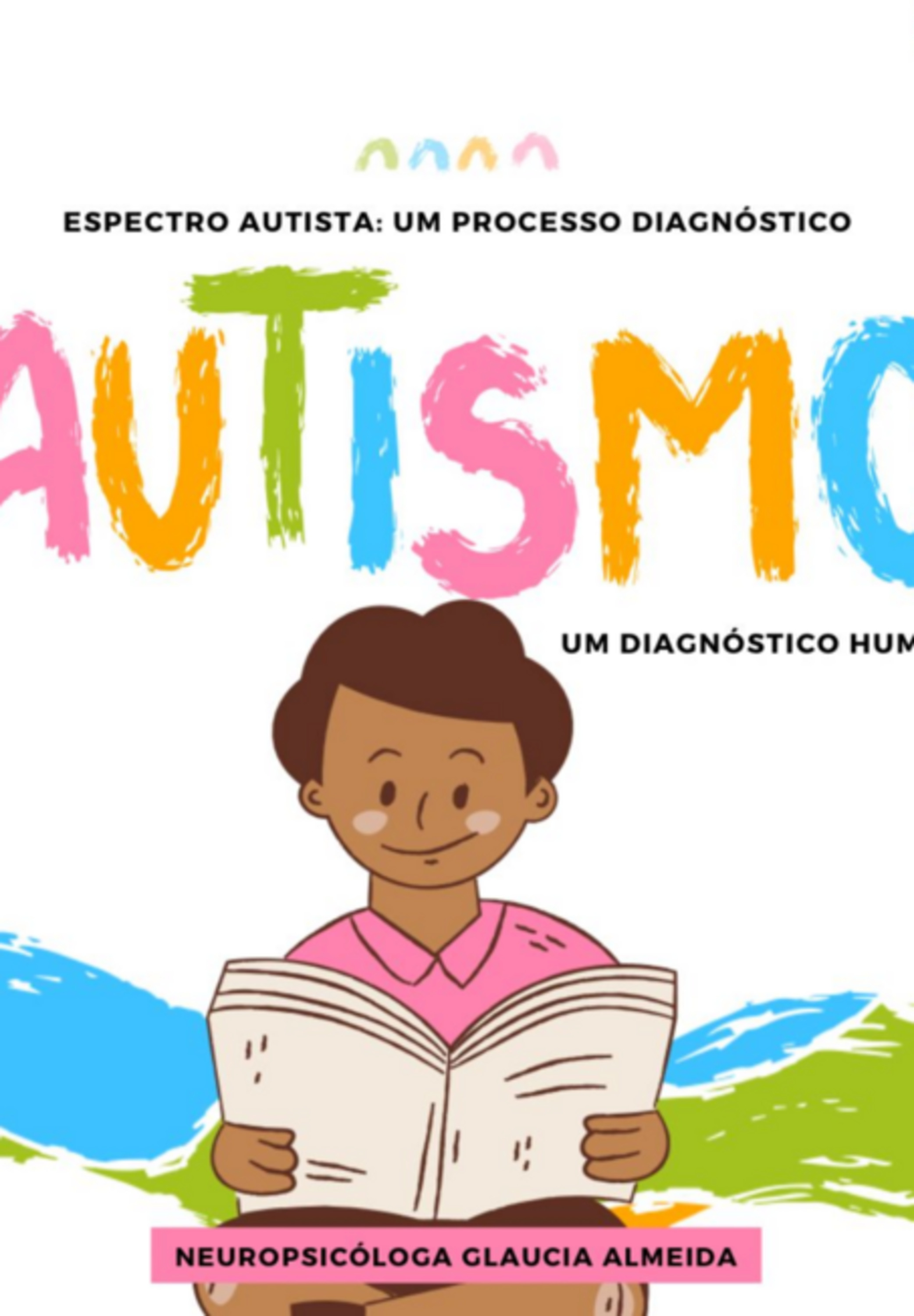 Espectro Autista: Um Processo Diagnóstico