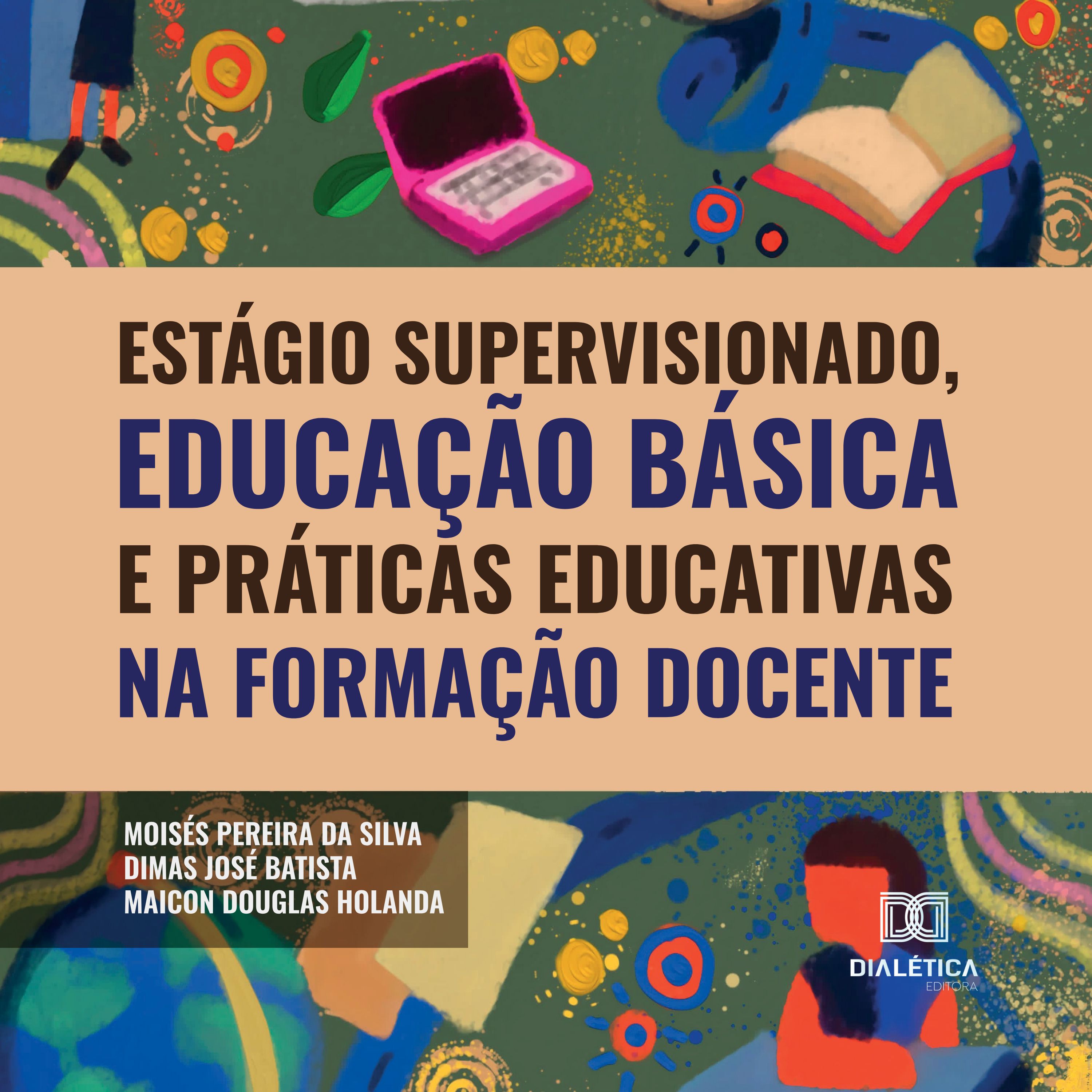 Estágio supervisionado, educação básica e práticas educativas na formação docente