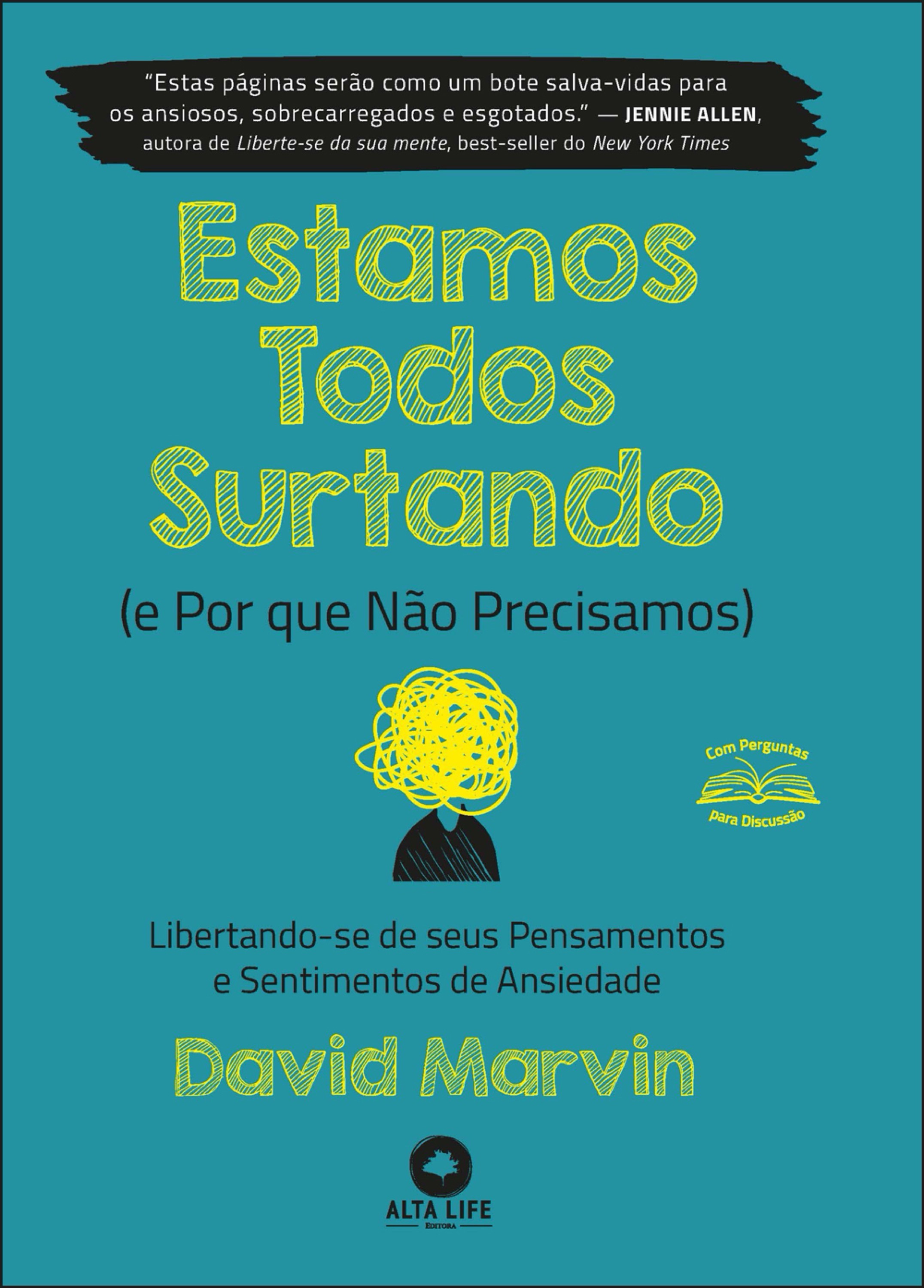 Estamos todos surtando (e por que não precisamos)
