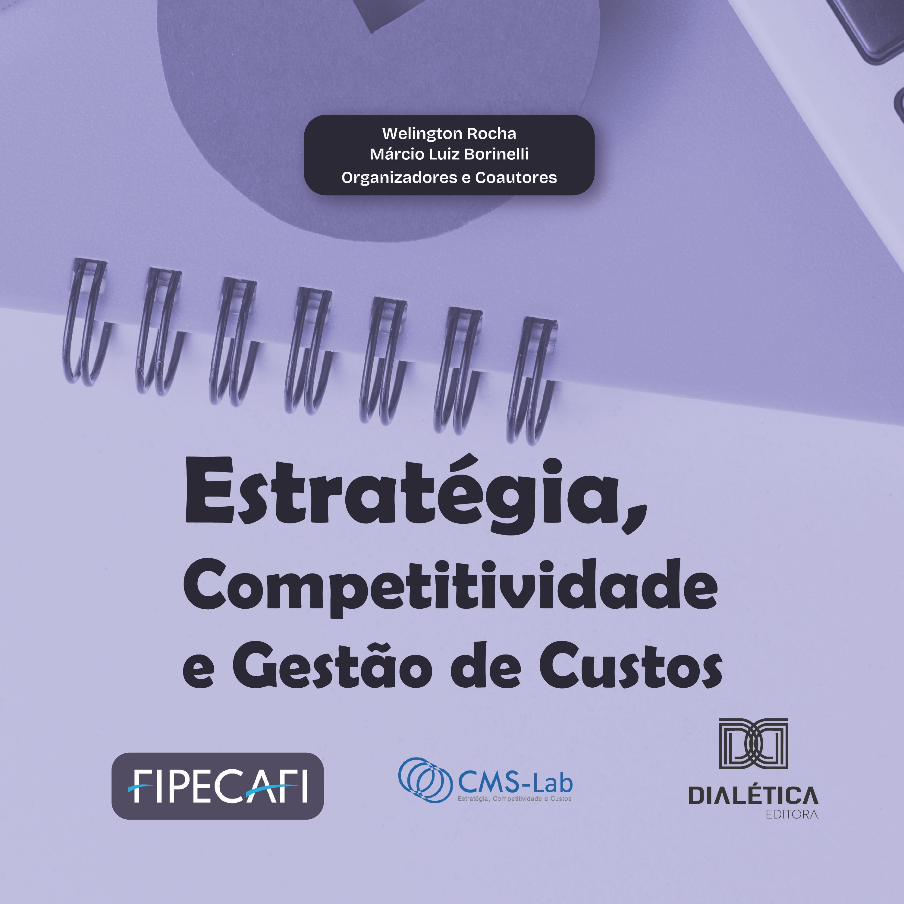 Estratégia, Competitividade e Gestão de Custos