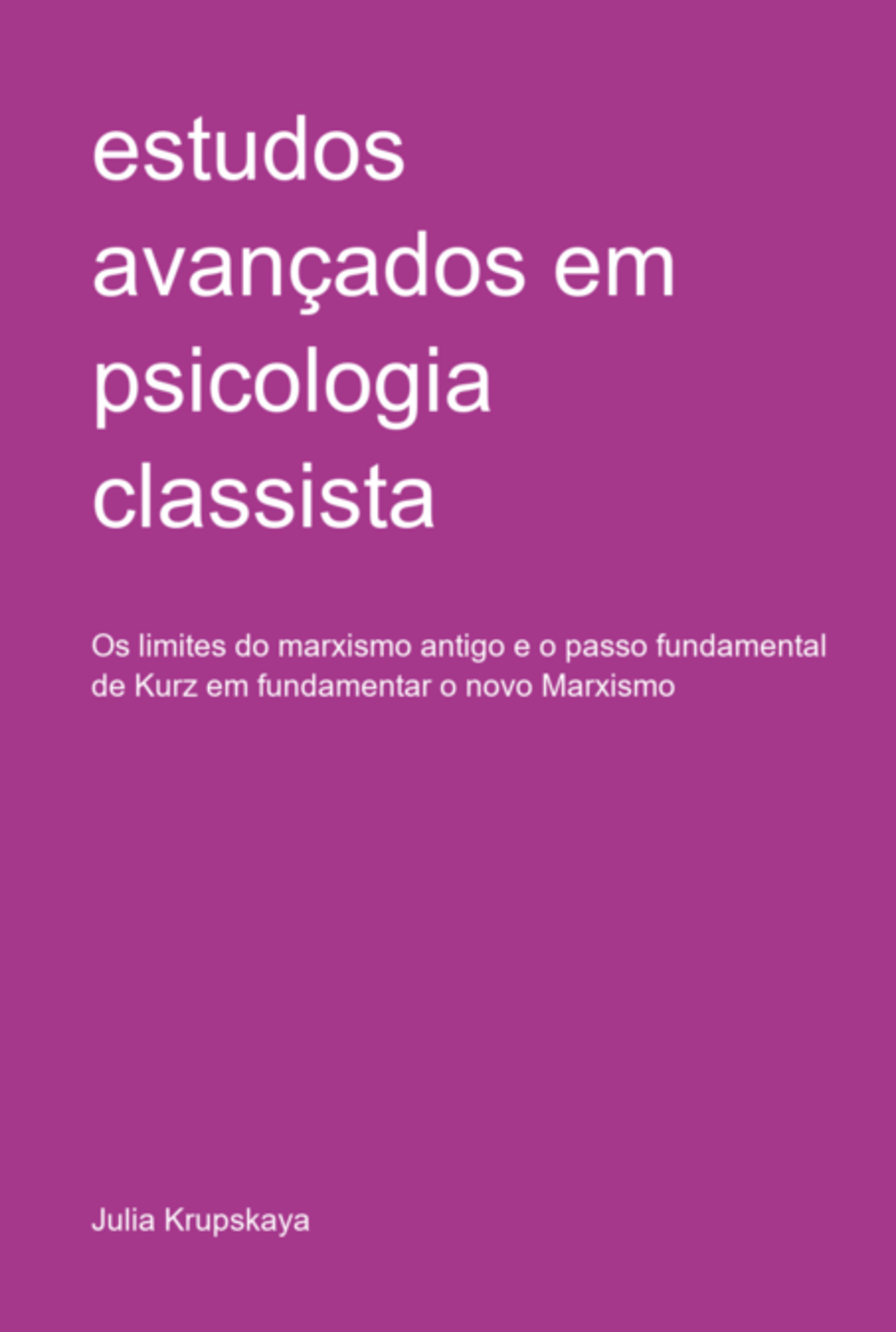 Estudos Avançados Em Psicologia Classista