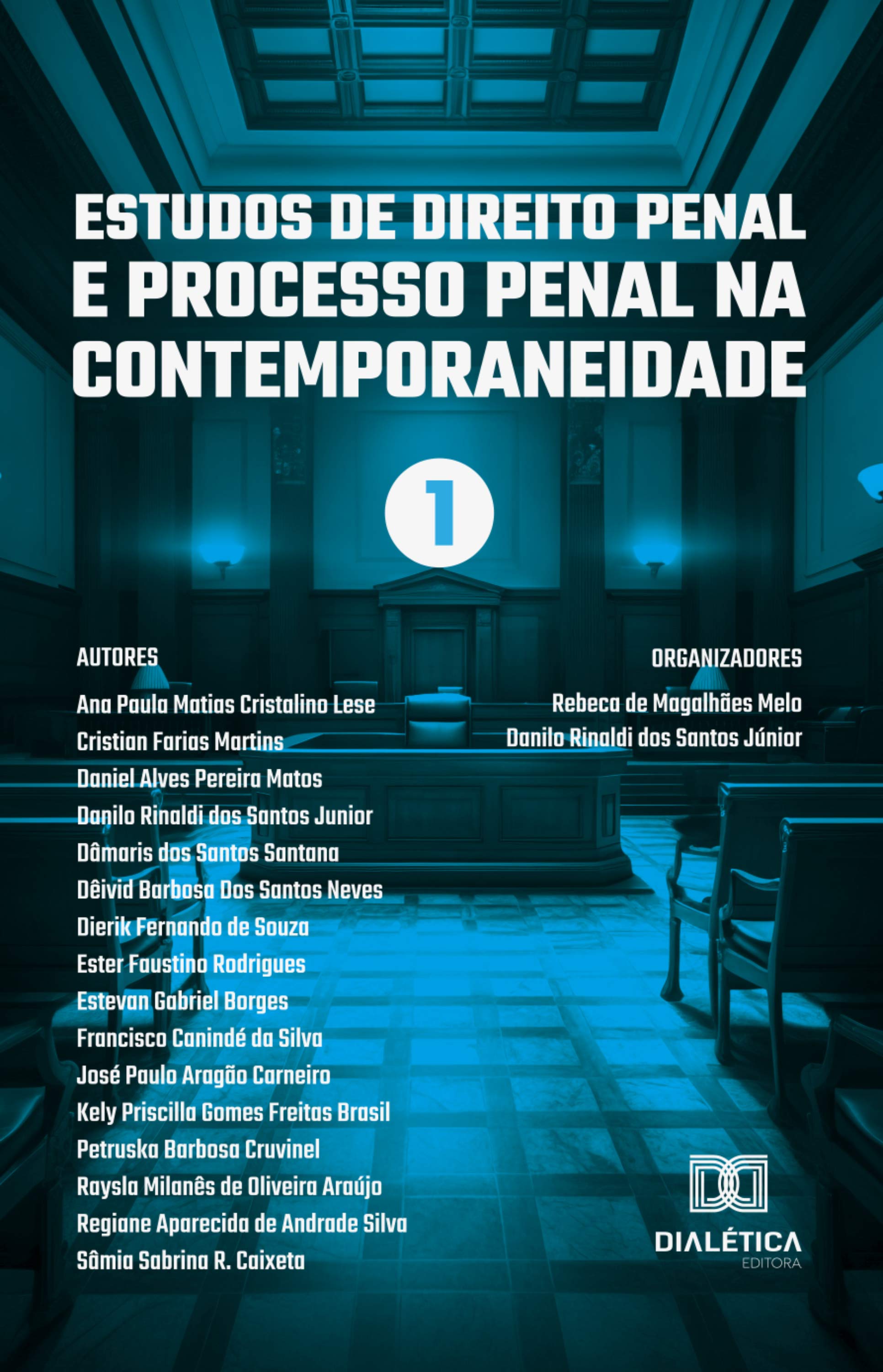 Estudos de Direito Penal e Processo Penal na Contemporaneidade