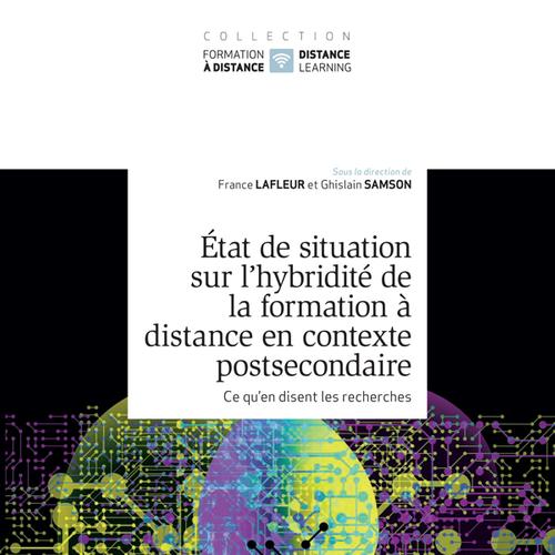 État de situation sur l’hybridité de la formation à distance en contexte postsecondaire, tome 2