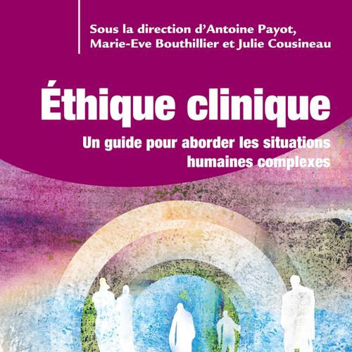 Éthique clinique, tome 2