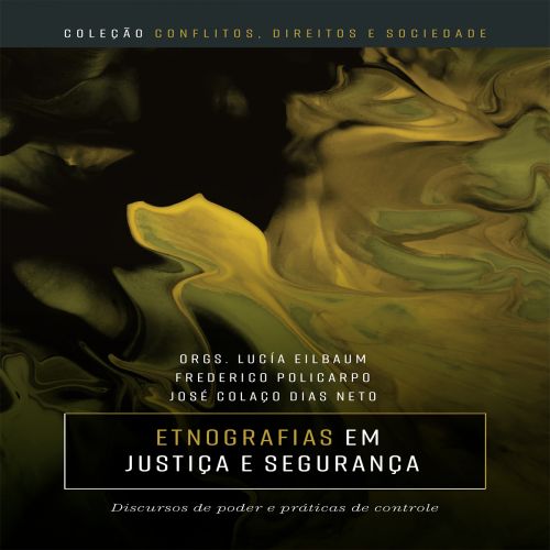 Etnografias em Justiça e Segurança 